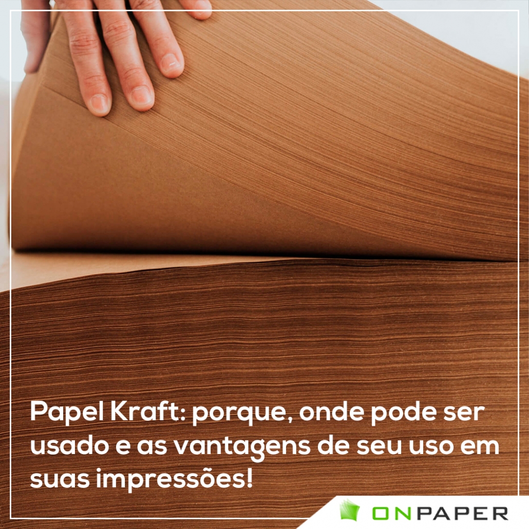 Papel Kraft: porque, onde pode ser usado e as vantagens de seu uso em ...